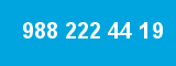988 222 44 19 988 222 44 19